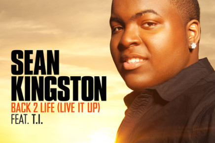 NEW MUSIC: Sean Kingston – Back 2 Life (Live It Up)
