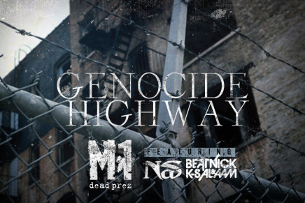 M1 – Genocide Highway (Ft. Nas)