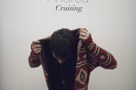 Andrea – Cruising EP