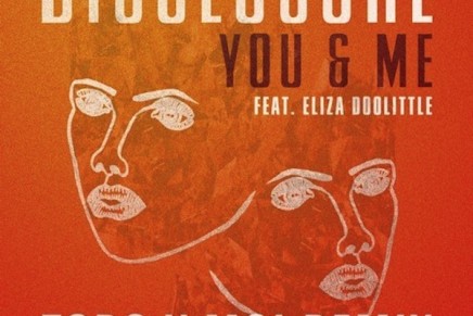 Disclosure featuring Eliza Doolittle – You & Me (Toro Y Moi Remix)
