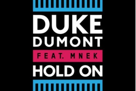 Duke Dumont Ft. MNEK – Hold On