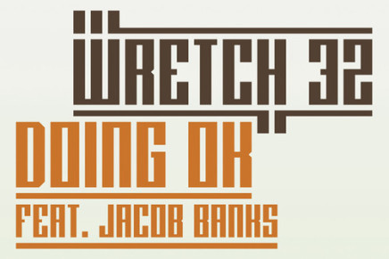 Wretch 32 – Doing OK feat. Jacob Banks (DEVolution Dub)