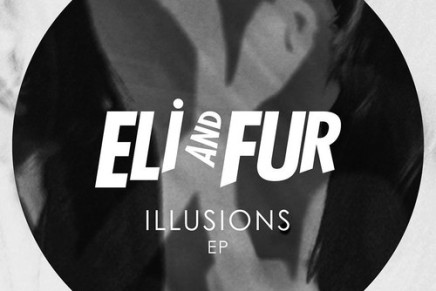 Eli & Fur – You’re So High
