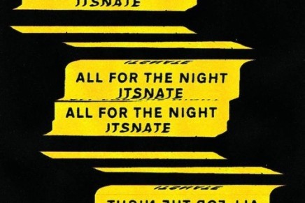 ITSNATE – ALL FOR THE NIGHT