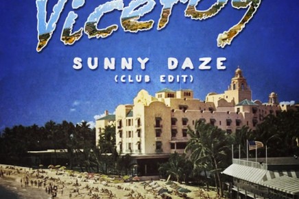 VICEROY – SUNNY DAZE (CLUB EDIT)