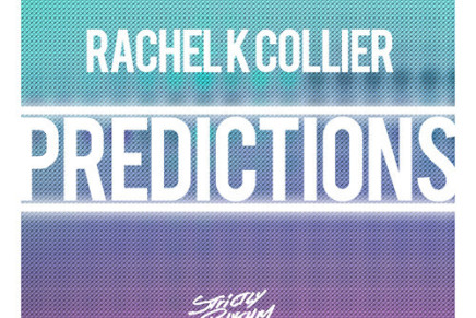 Rachel K Collier – Predictions