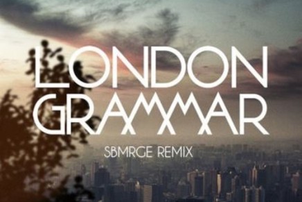 London Grammar – Hey Now (SBMRGE Remix)