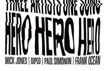 Frank Ocean + Mick Jones + Paul Simonon + Diplo – HERO