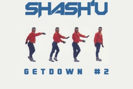 SHASH’U – GETDOWN #2