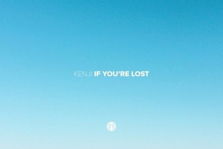 KENJI – IF YOU’RE LOST