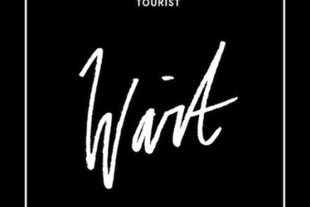 TOURIST – WAIT