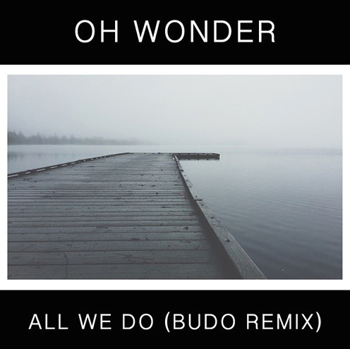 budo-remix-oh-wonder