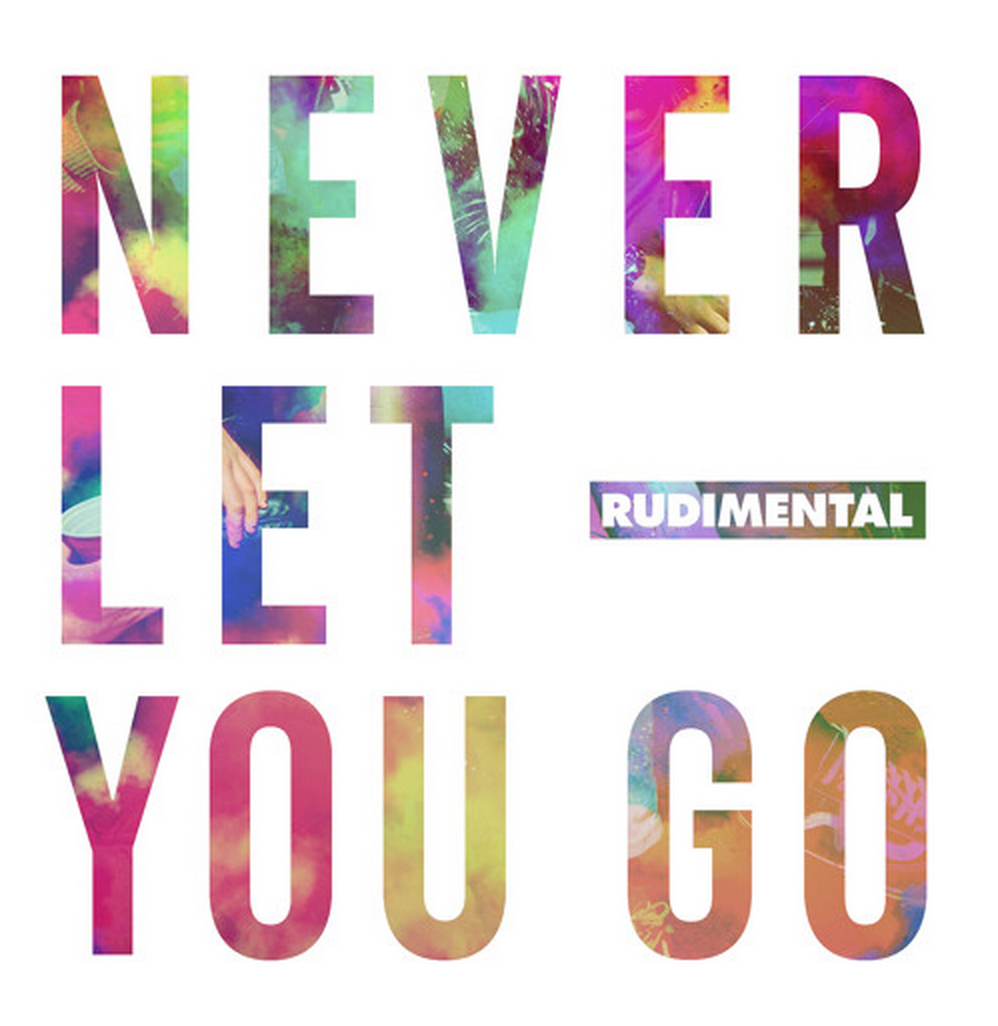 never-let-you-go-rudimental