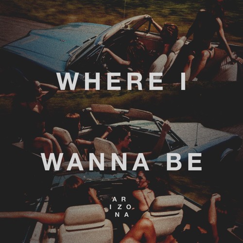 arizona-where-i-wanna-be