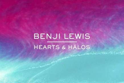 Benji Lewis – Hearts & Halos EP