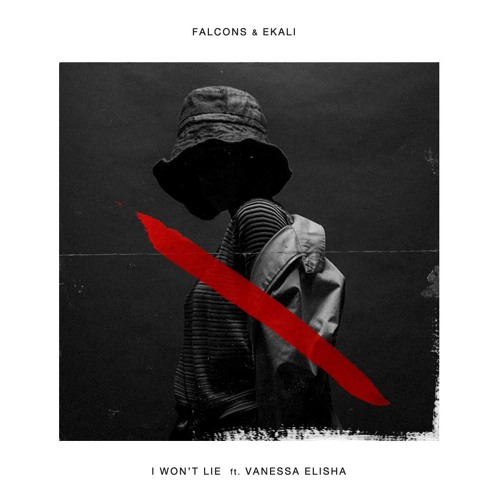 Falcons & Ekali - I Won't Lie feat. Vanessa Elisha