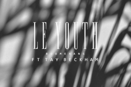 Le Youth – Boomerang (Ft. Tay Beckham)