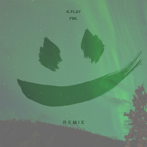 K. Flay - FML (SMLE Remix)