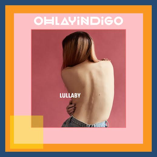 OHLAYINDIGO - lullaby 