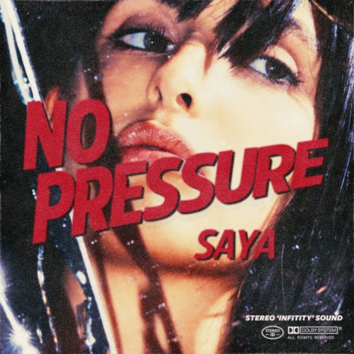 Saya - No Pressure 