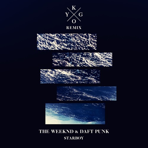 The Weeknd - Starboy (Kygo Remix)
