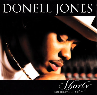 Donell Jones - Shorty (Got Her Eyes On Me)