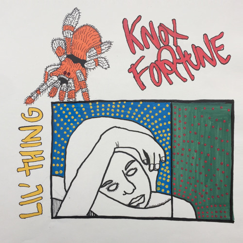 Knox Fortune - Lil Thing